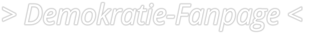 > Demokratie-Fanpage <